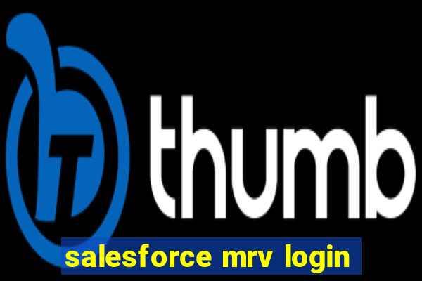 salesforce mrv login